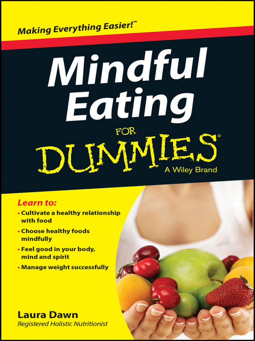 Title details for Mindful Eating For Dummies by Laura Dawn - Available